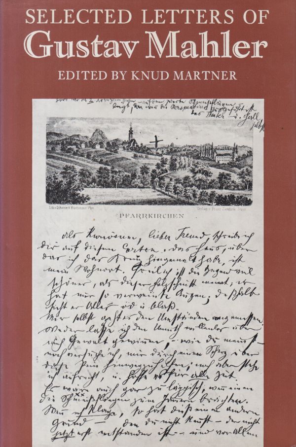 Selected Letters of Gustav Mahler