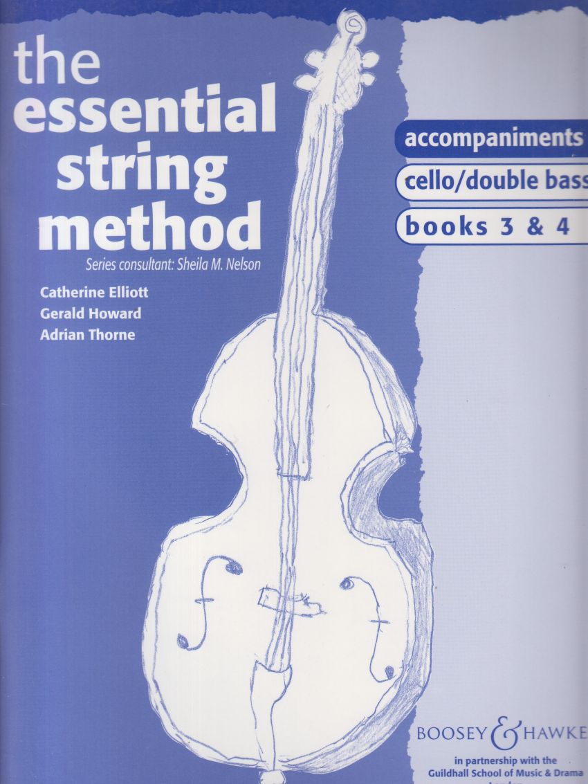 The Essential String Method - Accompaniments Cello/Double Bass Books 3 & 4