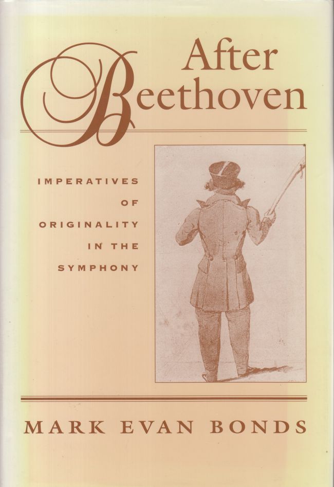 After Beethoven, Imperatives of Originality in the Symphony