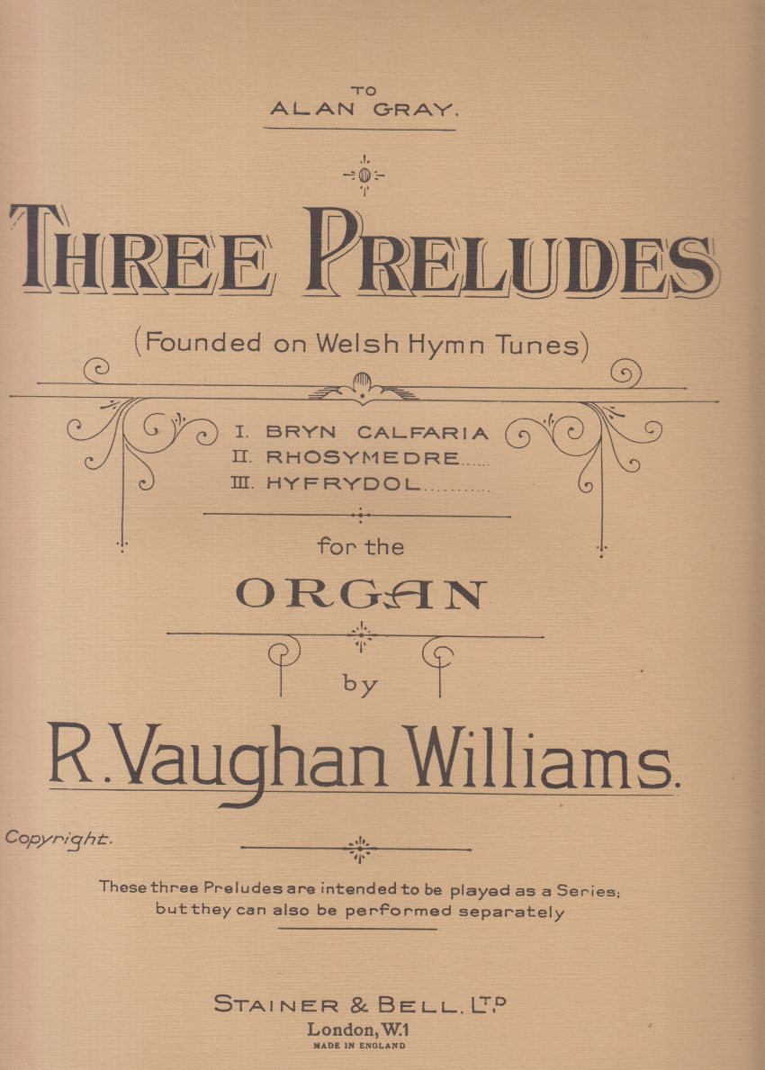 Three Preludes Founded on Welsh Hymn Tunes for Organ