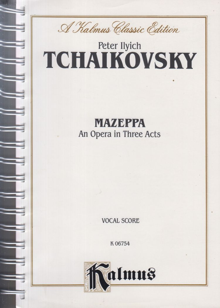 Mazeppa, Opera in Three Acts - Vocal Score