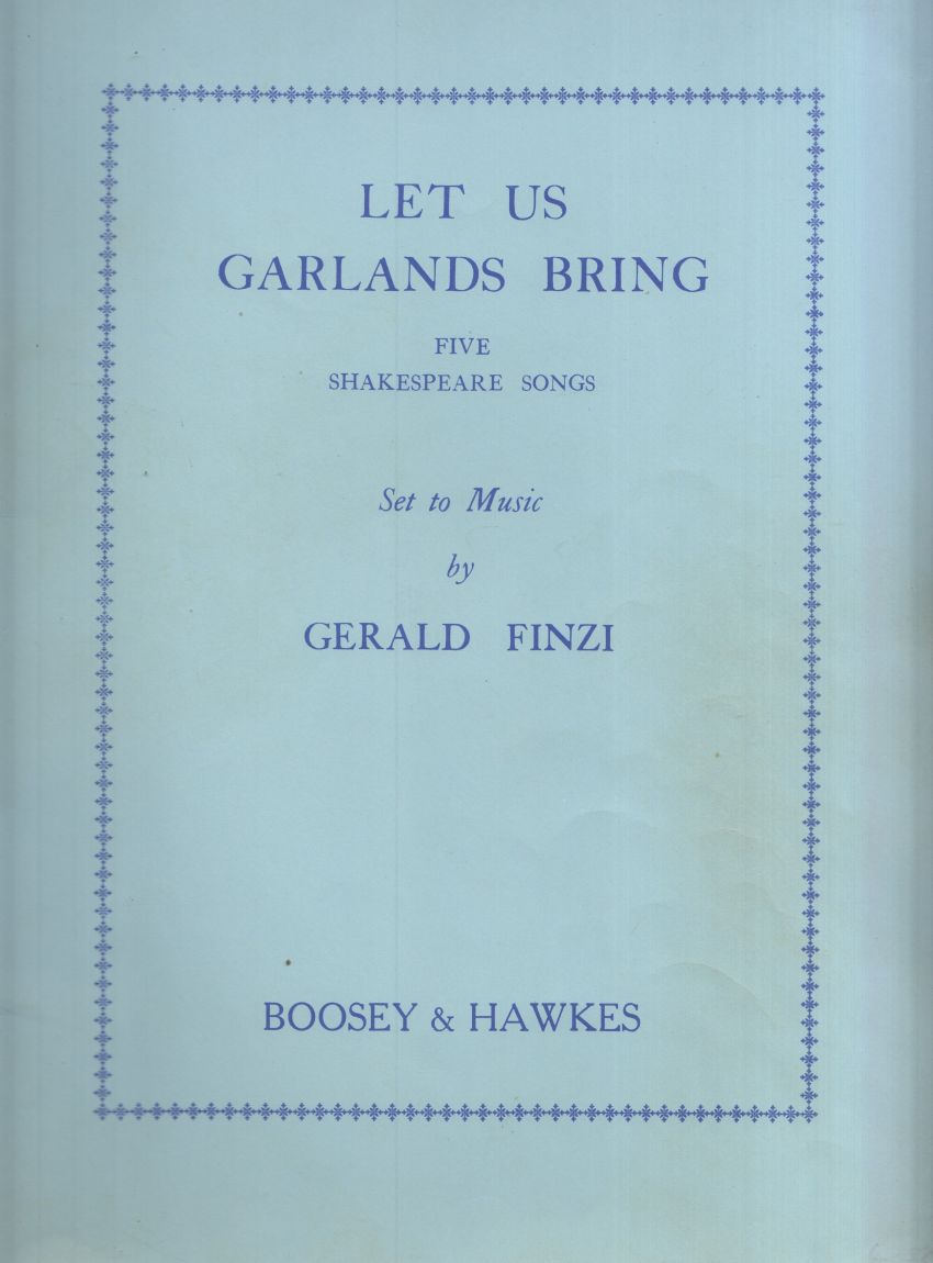 Let Us Garlands Bring - Five Shakespeare Songs