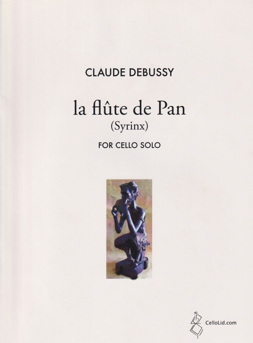 La Flute de Pan (Syrinx) for Cello Solo