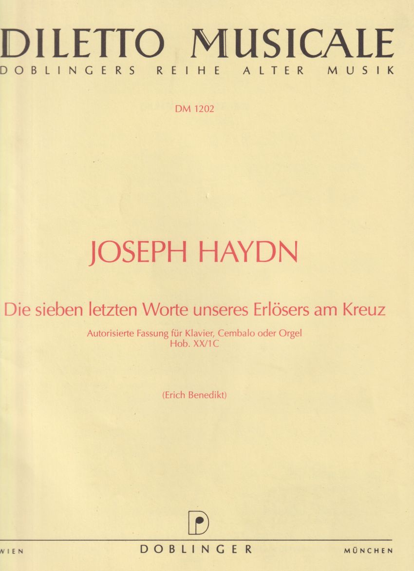 The Seven Last Words of Christ on the Cross, Hob. XX/1C - Authorised Version for Piano, Harpsichord or Organ