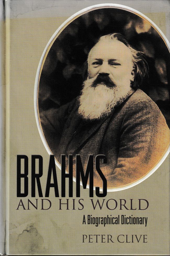Brahms and His World, A Biographical Dictionary