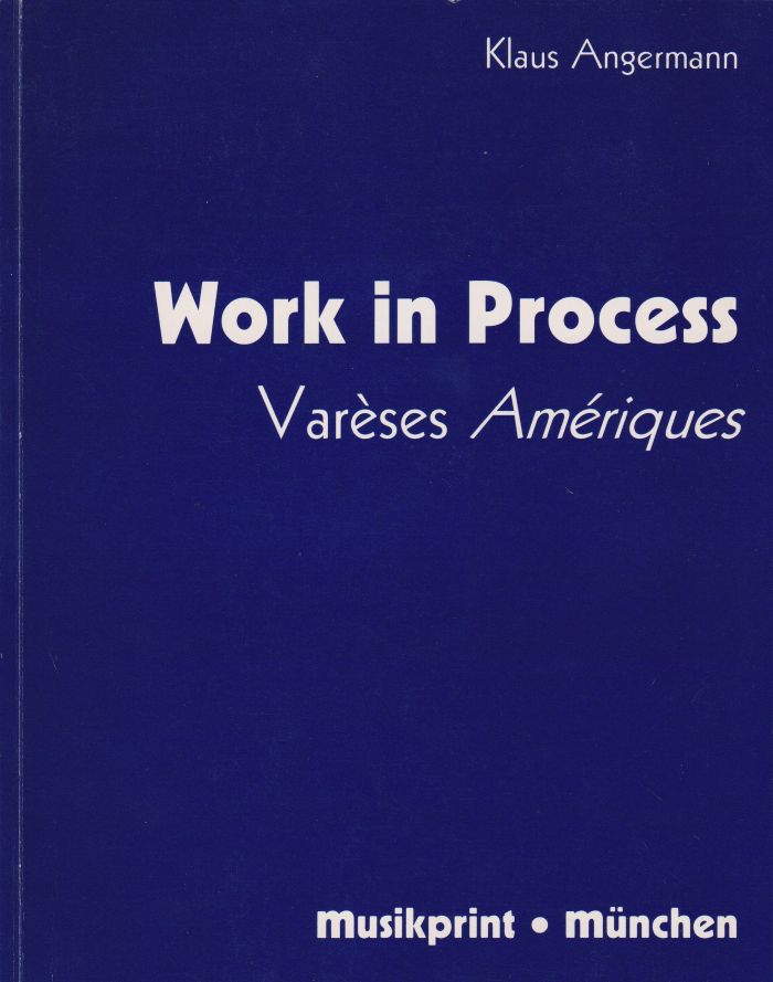 Work in Progress: Varese Ameriques